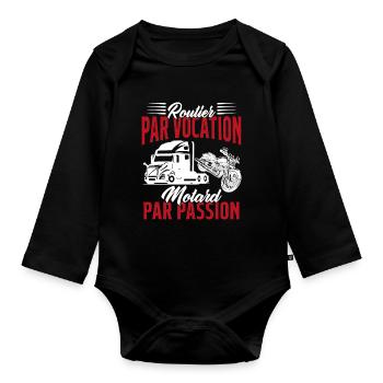 Routier Par Vocation Motard Par Passion Humour - Body Bébé bio manches longues - noir - Devant