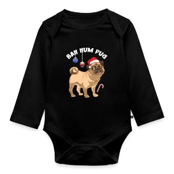 Christmas Xmas Family Matching Funny Bah Hum Pug - Baby Bio-Langarm-Body - Schwarz - Vorne