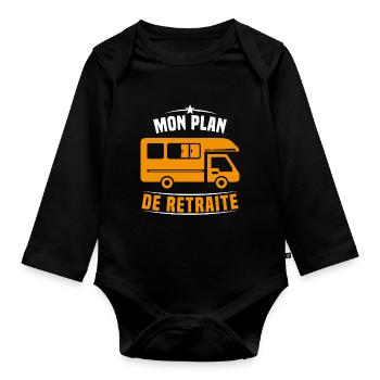 Mon Plan de Retraite Camping Car Humour Cadeau - Body Bébé bio manches longues - noir - Devant