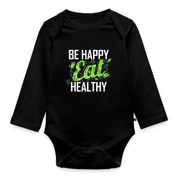 Be Happy And Eat Healthy As A Vegetarian And Vegan - Organic Longsleeve Baby Bodysuit - black - Front