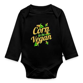 Je suis Corn To Be Vegan - Born To Be Vegan - Body Bébé bio manches longues - noir - Devant