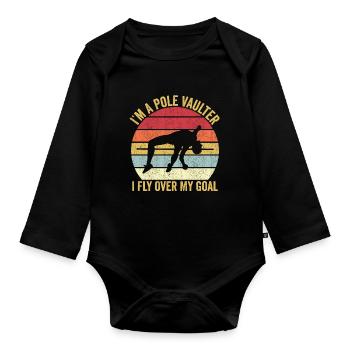 Funny Pole Vaulting Pole Vault I'm flying over - Organic Longsleeve Baby Bodysuit - black - Front