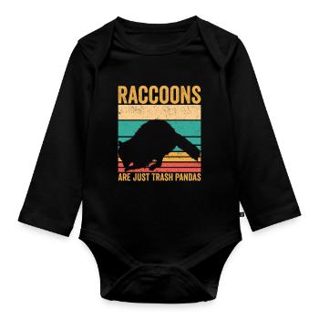 Funny raccoons are just garbage pandas retro - Organic Longsleeve Baby Bodysuit - black - Front