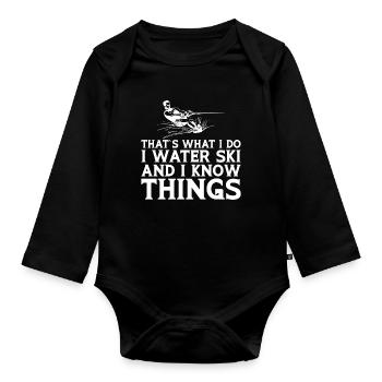 That's what I do I go waterskiing - Organic Longsleeve Baby Bodysuit - black - Front
