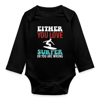 Entweder Du Liebst Surfer Oder Du Liegst Falsch - Baby Bio-Langarm-Body - Schwarz - Vorne
