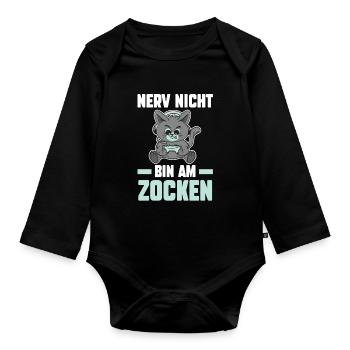 Nerv Nicht Bin Am Zocken Katze - Baby Bio-Langarm-Body - Schwarz - Vorne