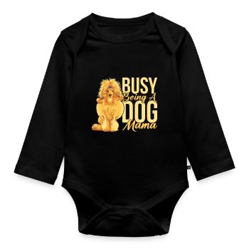 Busy being A dog mama - Baby Bio-Langarm-Body - Schwarz - Vorne