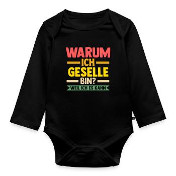 Geselle Prüfung Gesellenbrief Geschenk - Baby Bio-Langarm-Body - Schwarz - Vorne
