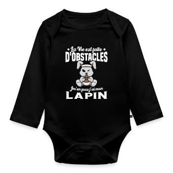 La Vie est faite d'obstacles j'ai mon Lapin Cadeau - Body Bébé bio manches longues - noir - Devant