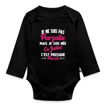 Anniversaire - Pas parfaite mais née en Juillet - Body Bébé bio manches longues - noir - Devant