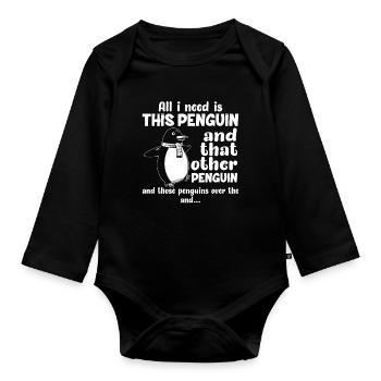 pingouins tout ce dont j’ai besoin est le pingouin - pingouin tshirt - Body Bébé bio manches longues - noir - Devant