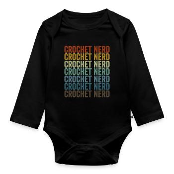 Crochet Nerd Crochet Knitting Yarn lover Grandma Mama - Organic Longsleeve Baby Bodysuit - black - Front