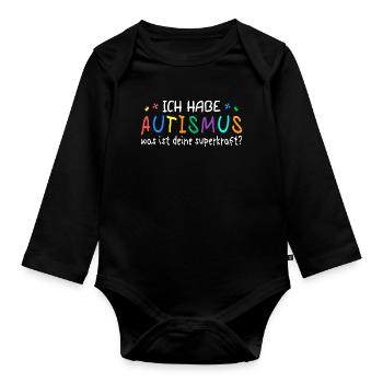 Ich habe Autismus - Baby Bio-Langarm-Body - Schwarz - Vorne