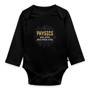 Physik Warum Dinge andere Dinge tun - Baby Bio-Langarm-Body - Schwarz - Vorne