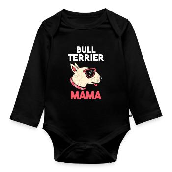 Dog Bull Terrier Mom - Organic Longsleeve Baby Bodysuit - black - Front