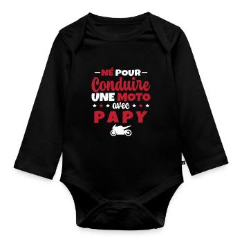 Né pour Conduire une Moto avec Papy Motard Cadeau - Body Bébé bio manches longues - noir - Devant