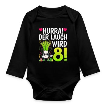 Hurra der Lauch wird 8 - Baby Bio-Langarm-Body - Schwarz - Vorne