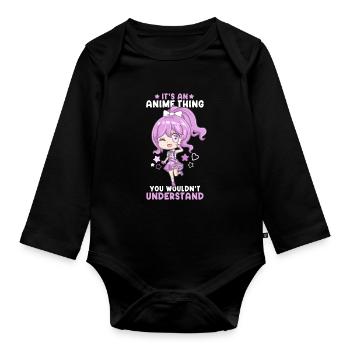 It's An Anime Thing You Wouldn't Understand - Organic Longsleeve Baby Bodysuit - black - Front