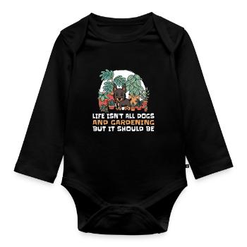 Hobby Gardener Garden Funny Garden Dog - Organic Longsleeve Baby Bodysuit - black - Front