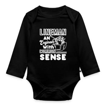 Lineman Is An Engineer With Common Sense - Organic Longsleeve Baby Bodysuit - black - Front
