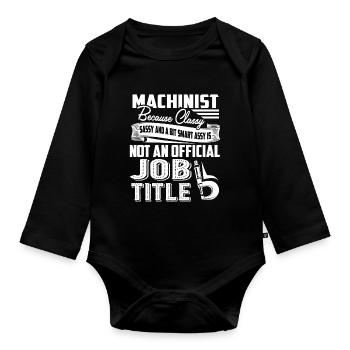 Machinist Machinist Job Title - Organic Longsleeve Baby Bodysuit - black - Front