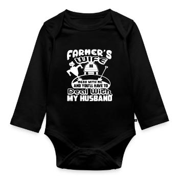 Farmer Farmer s Wife Don't Mess With Me - Organic Longsleeve Baby Bodysuit - black - Front