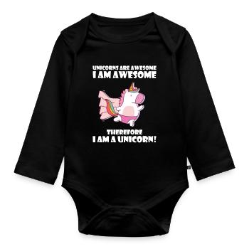 Unicorns are awesome, I am awesome - Baby Bio-Langarm-Body - Schwarz - Vorne