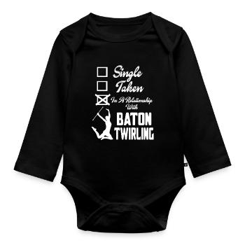 In A Relationship With Baton Twirling - Organic Longsleeve Baby Bodysuit - black - Front