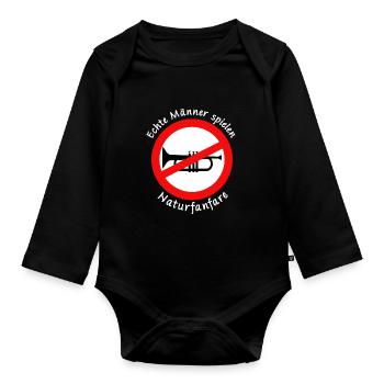 Lustiger Spruch Echte Männer spielen Naturfanfare - Baby Bio-Langarm-Body - Schwarz - Vorne