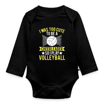 I was too cute to be a cheerleader - Organic Longsleeve Baby Bodysuit - black - Front