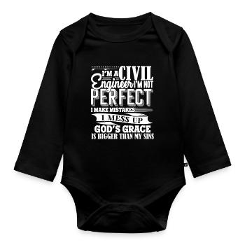 Civil Engineer Im A Civil Engineer I'm Not Perfect - Organic Longsleeve Baby Bodysuit - black - Front