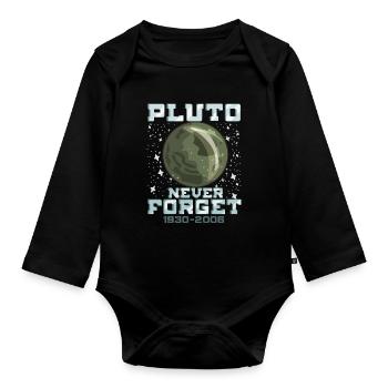 Pluto Never Forget Funny Space Planet Gift - Baby Bio-Langarm-Body - Schwarz - Vorne