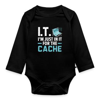 I.T. I'm Just In It For The Cache Computer - Organic Longsleeve Baby Bodysuit - black - Front