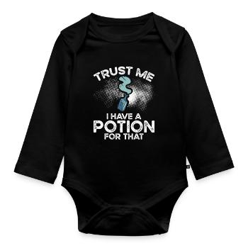 Glaub Mir, Ich Habe Einen Trank Dafür - Baby Bio-Langarm-Body - Schwarz - Vorne