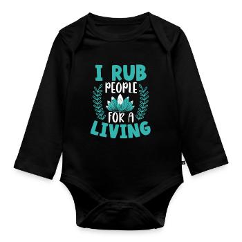 Je frotte les gens pour une massothérapie à vie - Body Bébé bio manches longues - noir - Devant