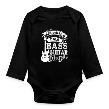 Bass Guitar Thank God I Am A Bass Guitar Player - Organic Longsleeve Baby Bodysuit - black - Front