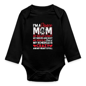 Dancer I'm A Dance Mom - Organic Longsleeve Baby Bodysuit - black - Front