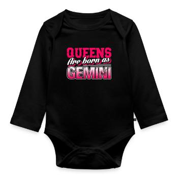 Gemini Queens Are Born in Gemini - Organic Longsleeve Baby Bodysuit - black - Front