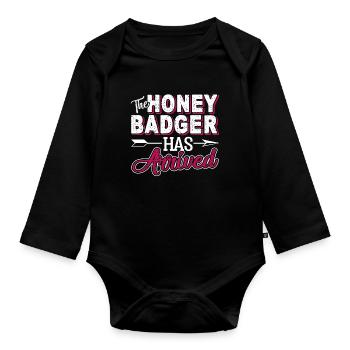 Honey Badger The Honey Badger Has Arrived - Organic Longsleeve Baby Bodysuit - black - Front