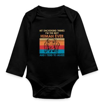 Mein Dackel denkt, ich bin der beste Mensch aller Zeiten - Baby Bio-Langarm-Body - Schwarz - Vorne