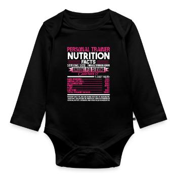 Personal Trainer Personal Trainer Nutrition Facts - Organic Longsleeve Baby Bodysuit - black - Front