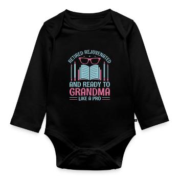 Retired Grandma Pensioner Pension Teacher Teach Re - Organic Longsleeve Baby Bodysuit - black - Front