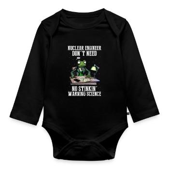 Kernenergie Spruch für Kernenergie - Baby Bio-Langarm-Body - Schwarz - Vorne