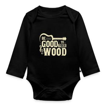Be good to your wood - Organic Longsleeve Baby Bodysuit - black - Front