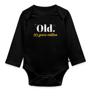 95 Years Old Ironic 95th Birthday Gift - Organic Longsleeve Baby Bodysuit - black - Front