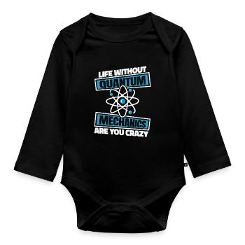 Physik Phyiker Witzig Quantenphysik - Baby Bio-Langarm-Body - Schwarz - Vorne
