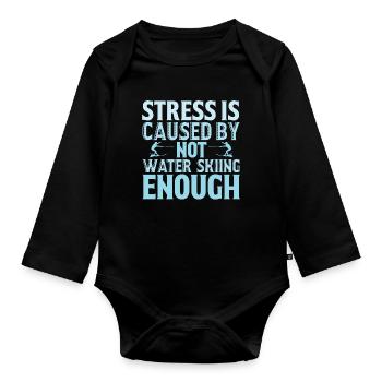 Stress is caused by little water skiing - Organic Longsleeve Baby Bodysuit - black - Front