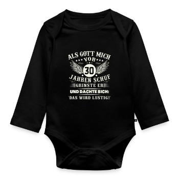 30. Geburtstag Als gott mich vor 30 jahren schuf - Baby Bio-Langarm-Body - Schwarz - Vorne