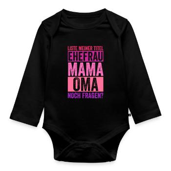 Ehefrau Mutter Großmutter Mama Oma - Baby Bio-Langarm-Body - Schwarz - Vorne