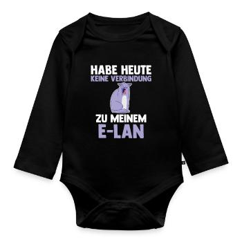 Katze Habe Heute Keine Verbindung Zu Meinem E-Lan - Baby Bio-Langarm-Body - Schwarz - Vorne